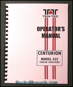 TenTec Centurion Model 422 Operator's Manual: